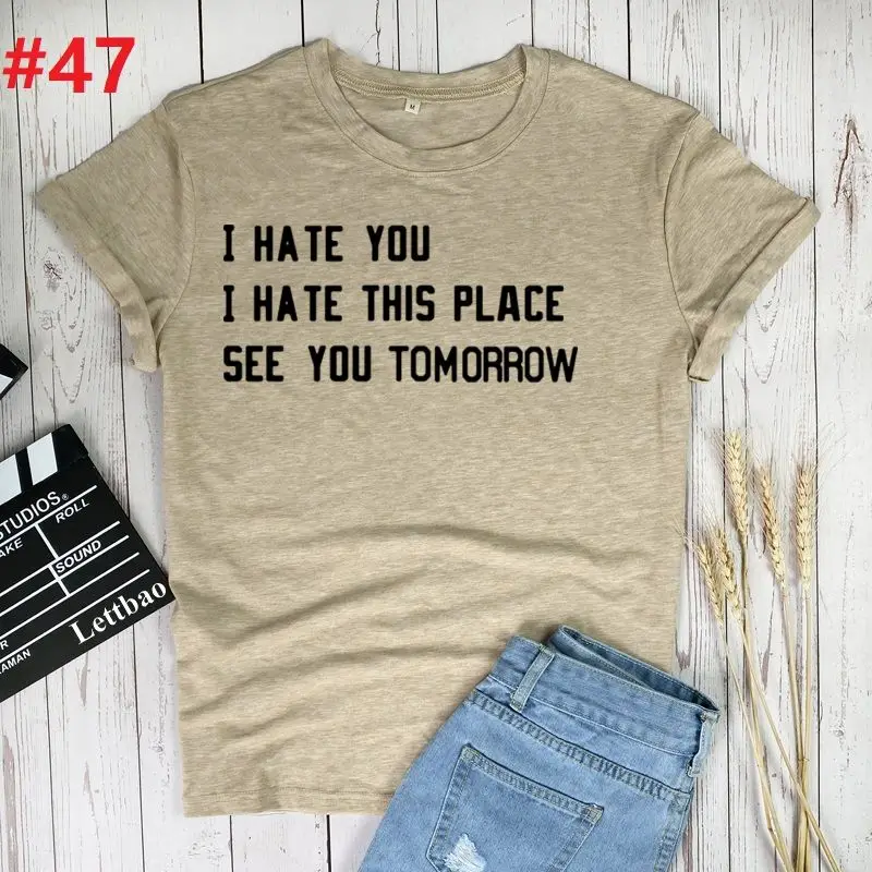

I Hate You Print T-shirts Women Summer Graphic Tee Aesthetic Short Sleeve Harajuku Shirt Feminist Mujer Camisetas