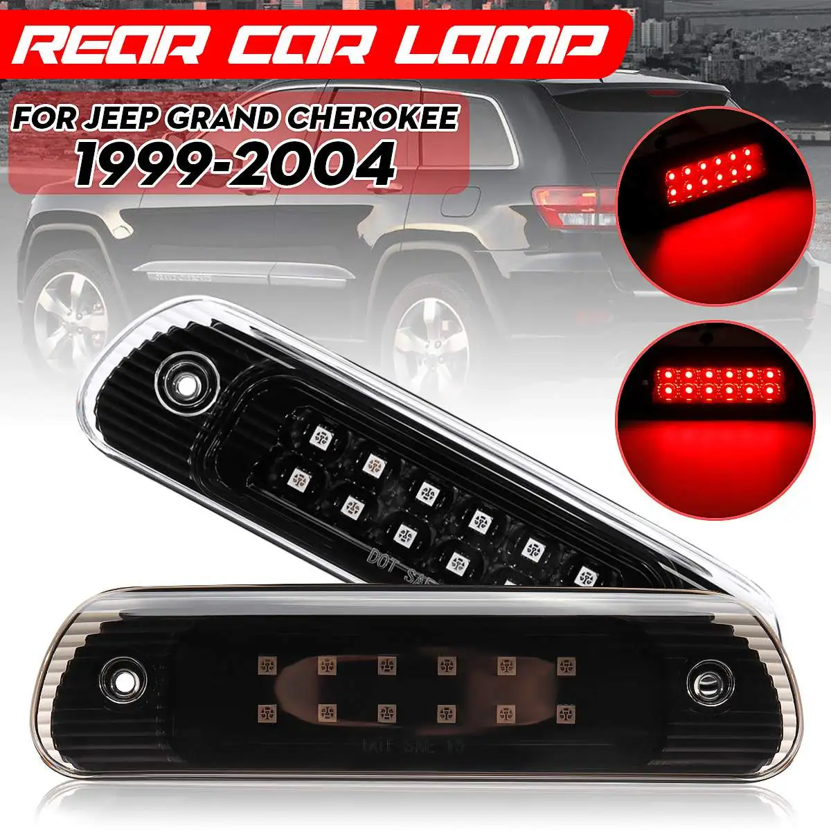 

Car LED Third Tail Rear Light Brake Light Stop Rear Lamp For Jeep Grand/Cherokee 1999 2000 2001 2002 2003 2004