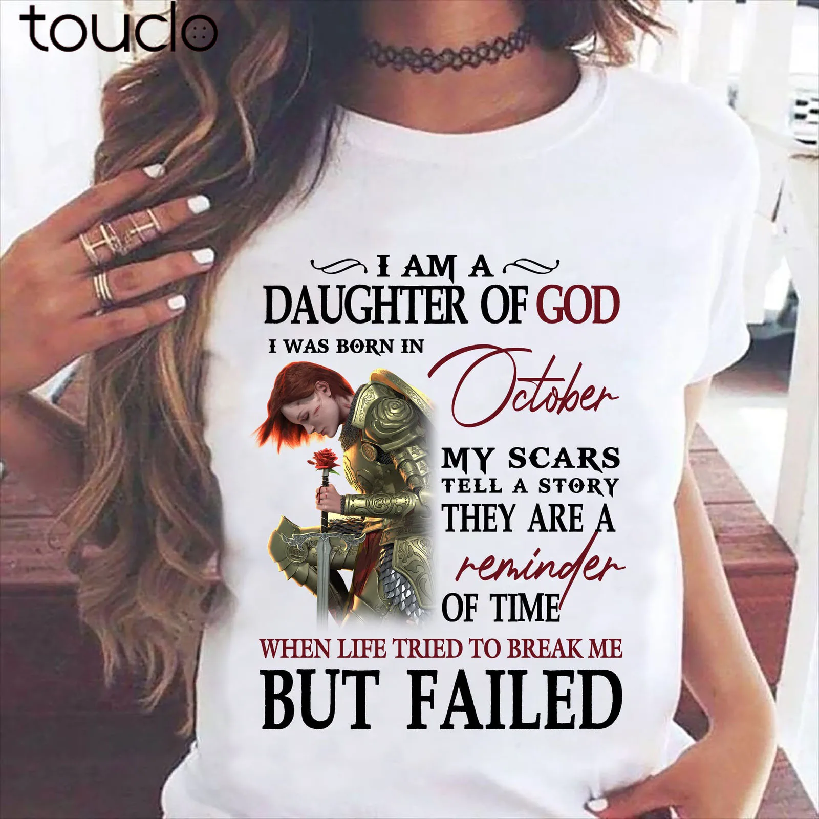 

I'm A Daughter Of God Born In October Warrior Birthday Women T Shirt White