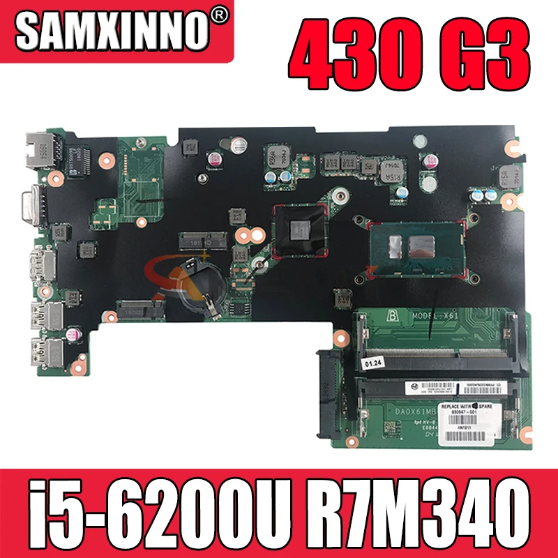 

For HP 430 G3 Laptop Motherboard With i5-6200u CPU R7M340 GPU 830945-601 830945-001 830945-501 DA0X61MB6G0 100% Tested Fast Ship
