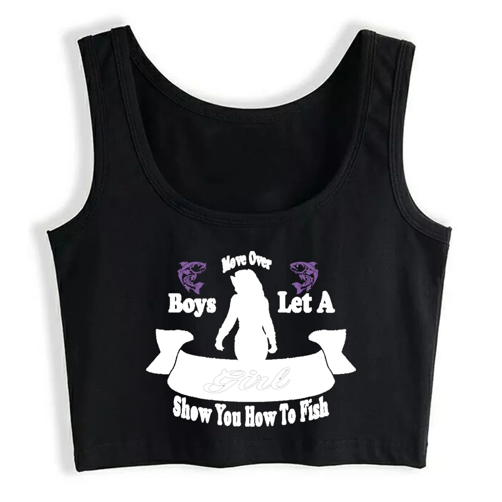 

Crop Top Women Move Over Boys Let A Girl Show You How To Fish Harajuku Emo Aesthetic Grunge Tank Top Female Clothes