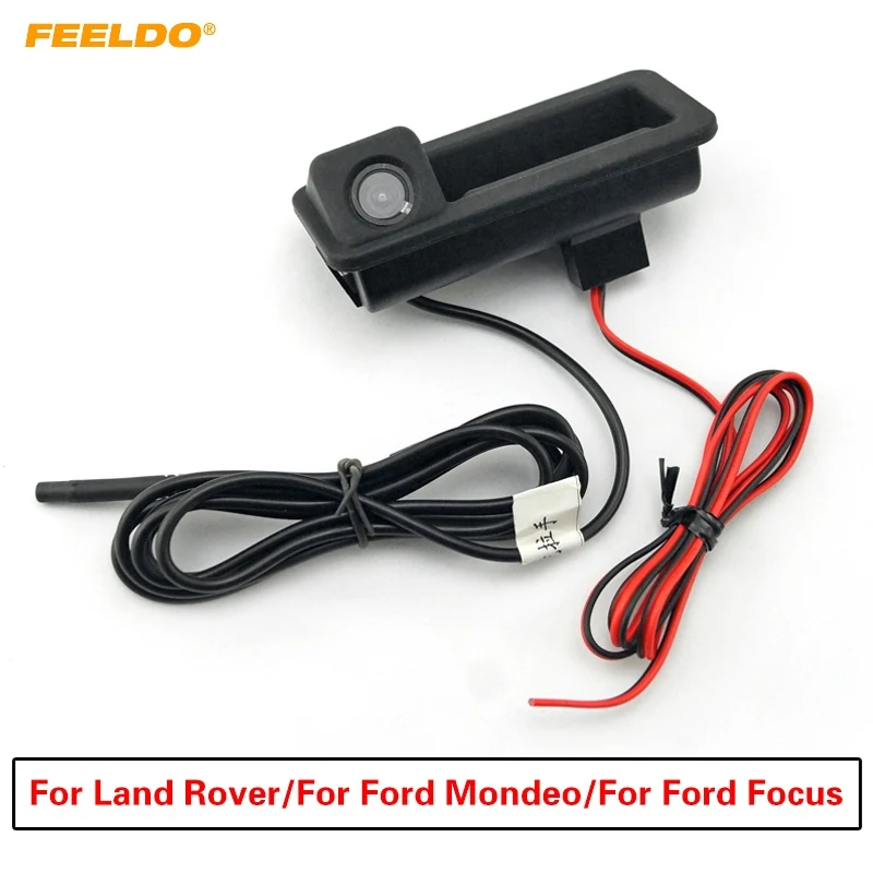 

FEELDO 1Set Car Rear View Parking Trunk Handle Camera For Land Rover Freelander Range Rover Ford Mondeo Fiesta S-Max Focus 2C 3C