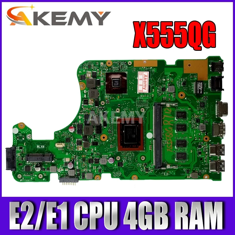 

Akemy для Asus A555Q X555QG X555BP X555B материнская плата для ноутбука 2 Гб графическая материнская плата E2/E1 CPU 4 Гб RAM