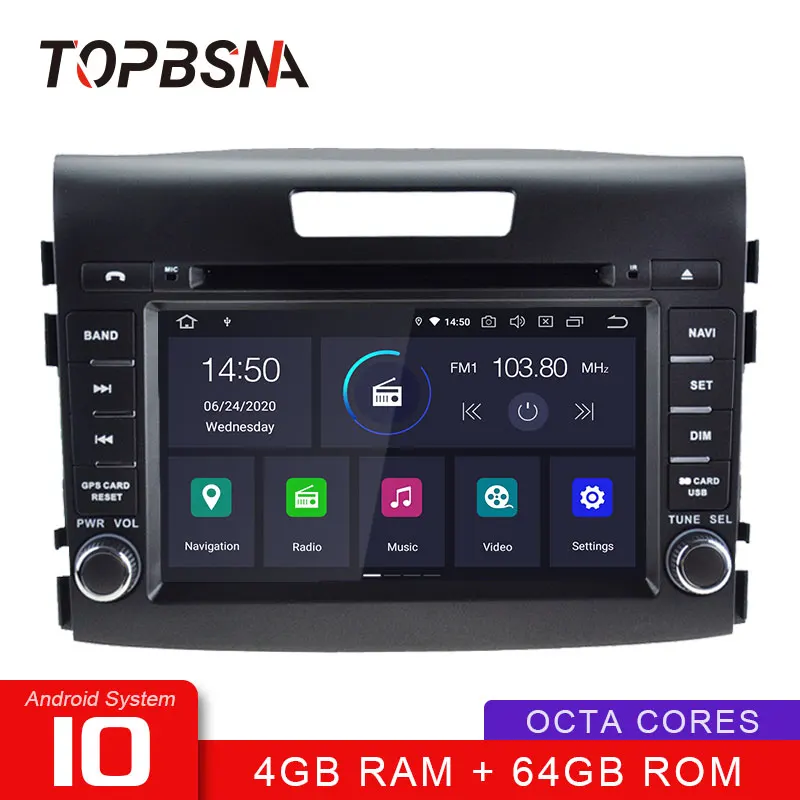 Автомобильный DVD плеер TOPBSNA 2 Din Android 10 для Honda CRV CR V 2012 2014 Wi Fi GPS навигация