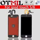 ЖК-дисплей OTMIL для iPod Touch 5 6, сенсорный экран, дигитайзер в сборе для iPod Touch5 Touch6, сменный ЖК-дисплей