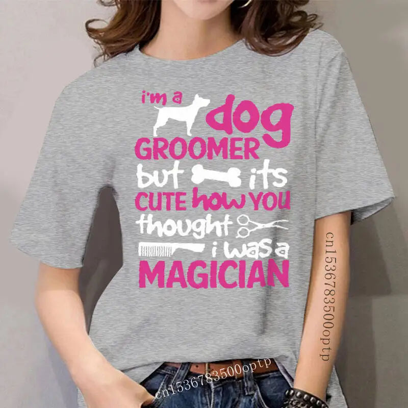 

women t-shirt Groomer Gifts I am a Dog Groomer Dog tshirt Women t shirt