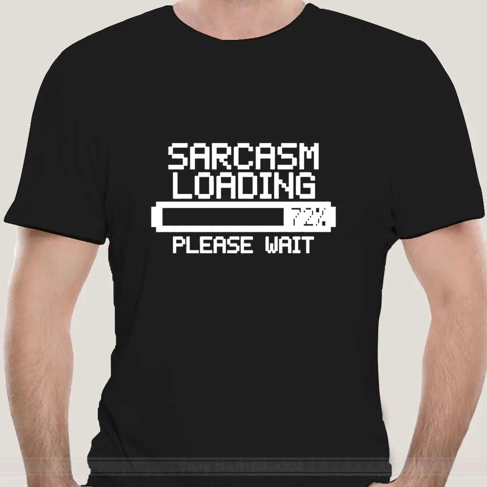 Sarcasm загрузка саркастическая шутка смешная мужская игра гик подарок на день