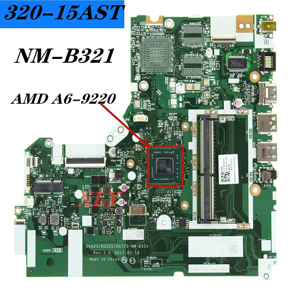 

AMD A6-9220 for Lenovo IdeaPad 320-15AST Mainboard NM-B321 5B20P19442 100% functional test free delivery