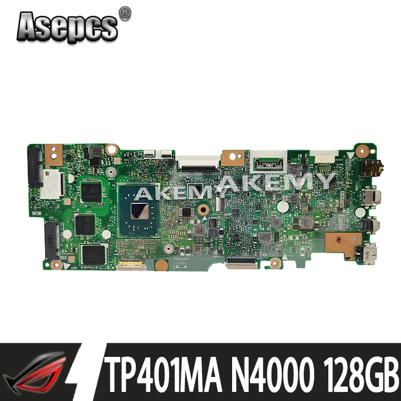 Для For Asus Vivobook Flip TP401MA TP401M материнская плата N4000 8 Гб RAM с 128G SSD|Материнские платы| |