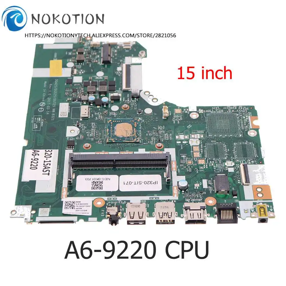 

5B20P19442 DG425 DG525 DG725 NM-B321 для Lenovo 330-15AST 320-15AST материнская плата для ноутбука 15 дюймов A6-9220 CPU DDR4