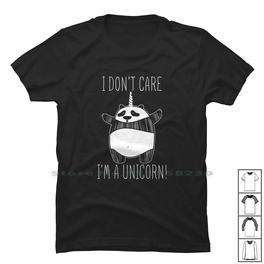 

I Dont Care Im A Unicorn T Shirt T Shirt 100% Cotton Nico Corn Care Uni Hi Do