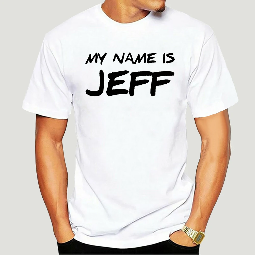 

Men T shirt My Name Is Jeff Short Sleeve Bright Neon Tee funny t-shirt novelty tshirt women 2901K