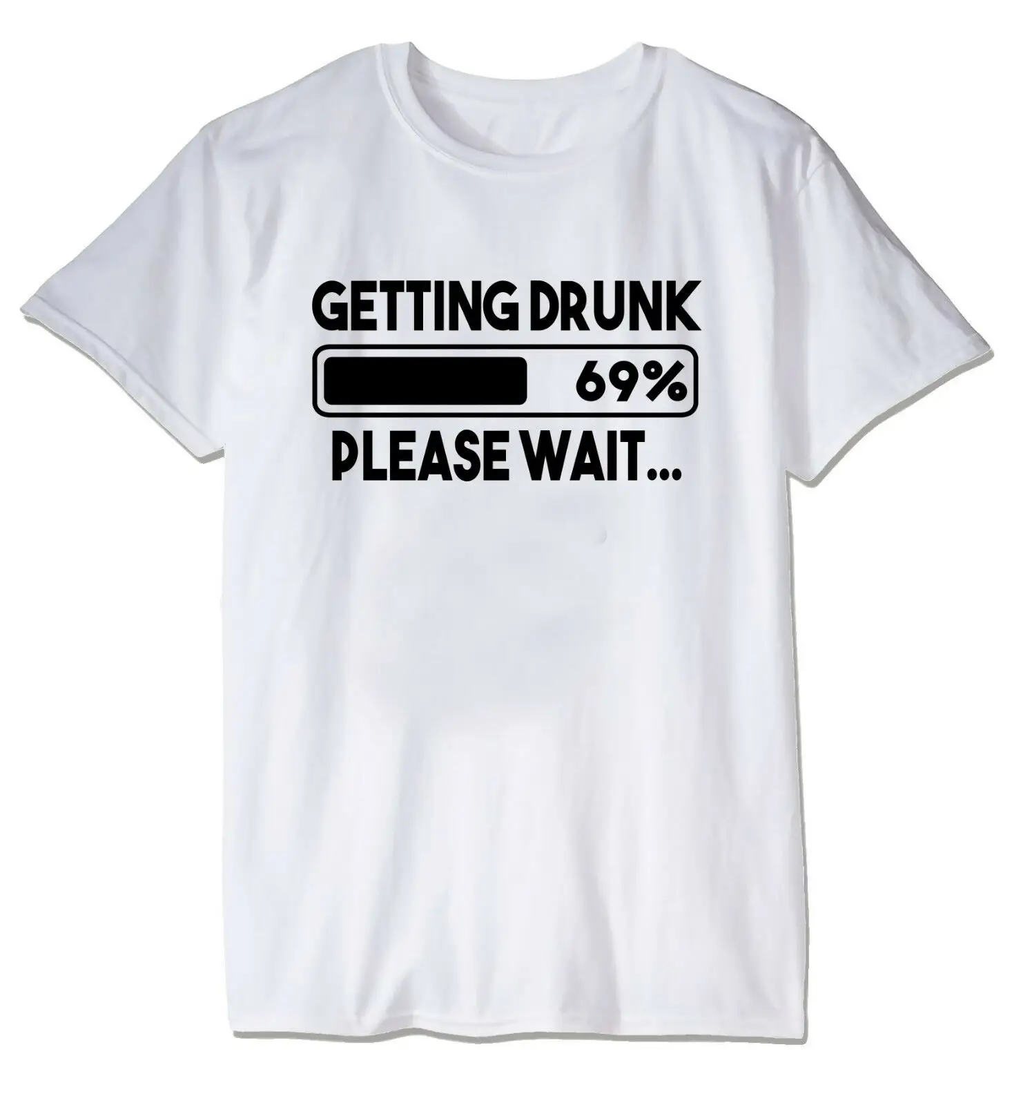 

2021 New Arrival GETTING DRUNK PLEASE WAIT 69% FUNNY TEES UNISEX T-SHIRT Men Summer Tops Tees