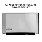 ЖК-матрица LP156WFC SPDA 15,6 дюймов для Asus Vivobook 15 F510UA F510U F510 UQ UR UN QA 1080P 30-контактный eDP нижний правый дисплей