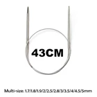 Спицы для вязания ткачество круглая пряжа для шарфов и свитеров, 43 см, из нержавеющей стали, инструменты для шитья иглы для вязания крючком