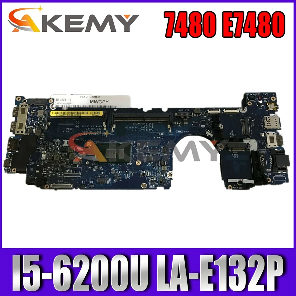 

Akemy CAZ20 LA-E132P Laptop Motherboard For DELL Latitude 7480 E7480 I5-6200U CN-0NYD7R NYD7R 100%Tested