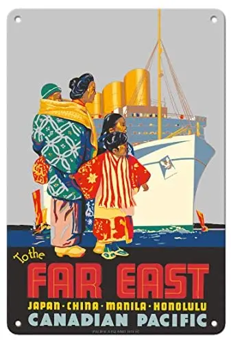 

to The Far East - Japan, China, Honolulu - Canadian Pacific - Ocean Liner Travel Poster by Maurice Logan c.1934- Metal Sign