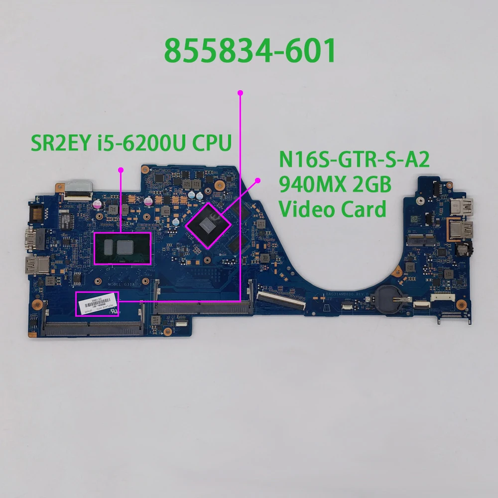 

855834-601 855834-001 DAG31AMB6D0 940MX/2GB w i5-6200U CPU for HP Pavilion Notebook 14-AL Series PC Laptop Motherboard Mainboard