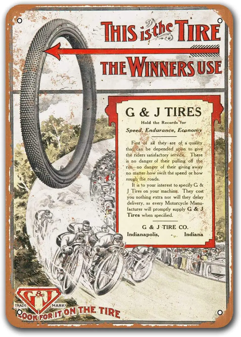 

1909 G&J Tires Tin Metal Signs Vintage Cars, Sisoso Plaques Poster Garage Pub Retro Wall Decor Yard Sign Letters 12 X 8 Inches