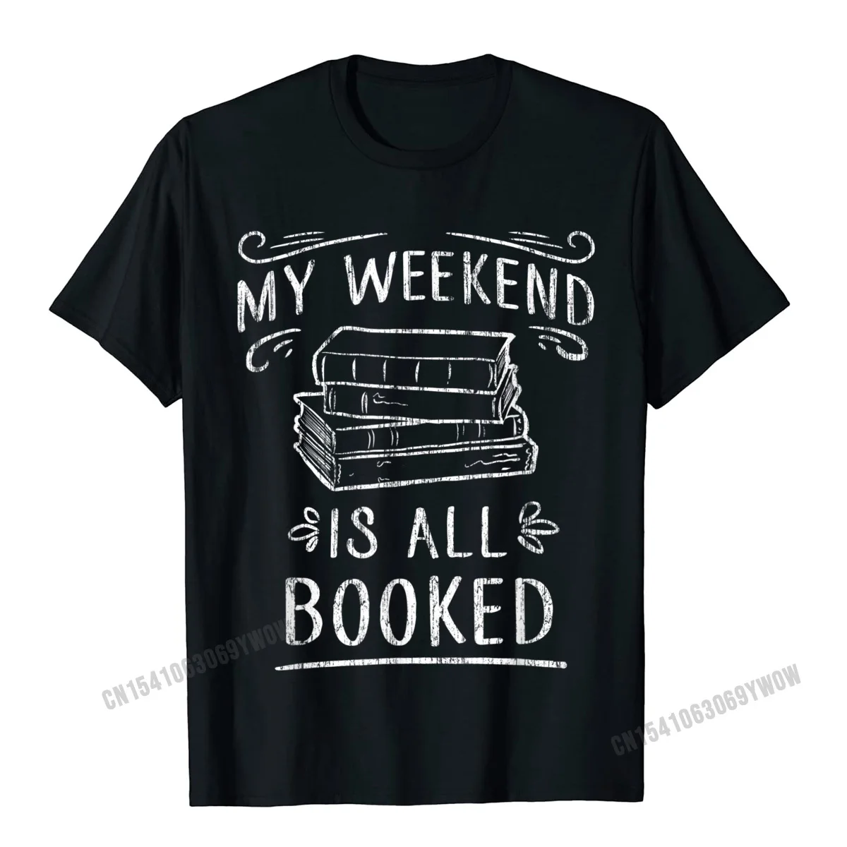 

My Weekend Is All Booked T Shirt - Funny Book Lover Tshirt Camisas Men Normal Design Tops T Shirt Rife Cotton Men's Tshirts