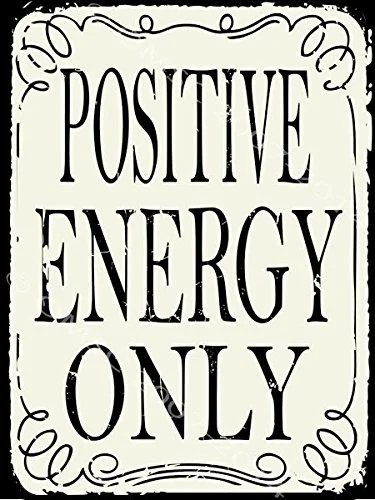 

Positive Energy Only, Lifestyle Poster, Modern Office Metal Sign for Front Door Aluminum Sign Heavy Duty Metal Tin Sign Gift