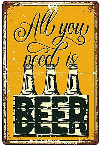 

Need is Beer Tin Metal Wall Art Signs, Thick Tinplate Print Poster Wall Decoration for Bar (Beer A, 8x12 Inches (20x30 cm)