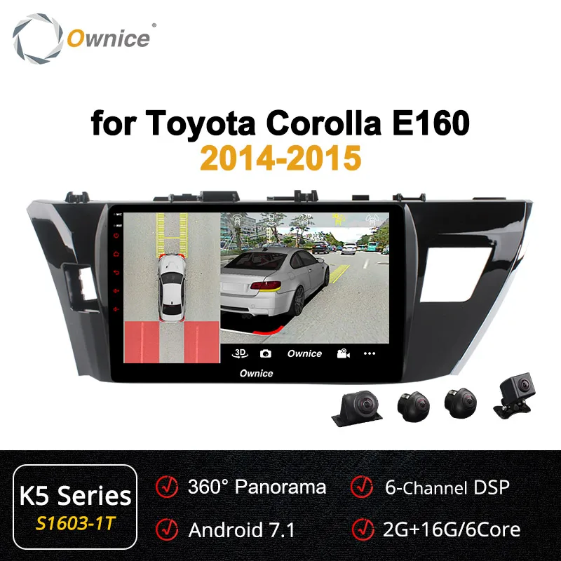 S1603-1 K5 Ownice Android 9,0 360 панорама DSP k3 k5 k6 Автомагнитола gps 4 Гб+ 64 ГБ для Toyota corolla E160 Lewin 2013- 4G SPDIF - Цвет: S1603-1 K5
