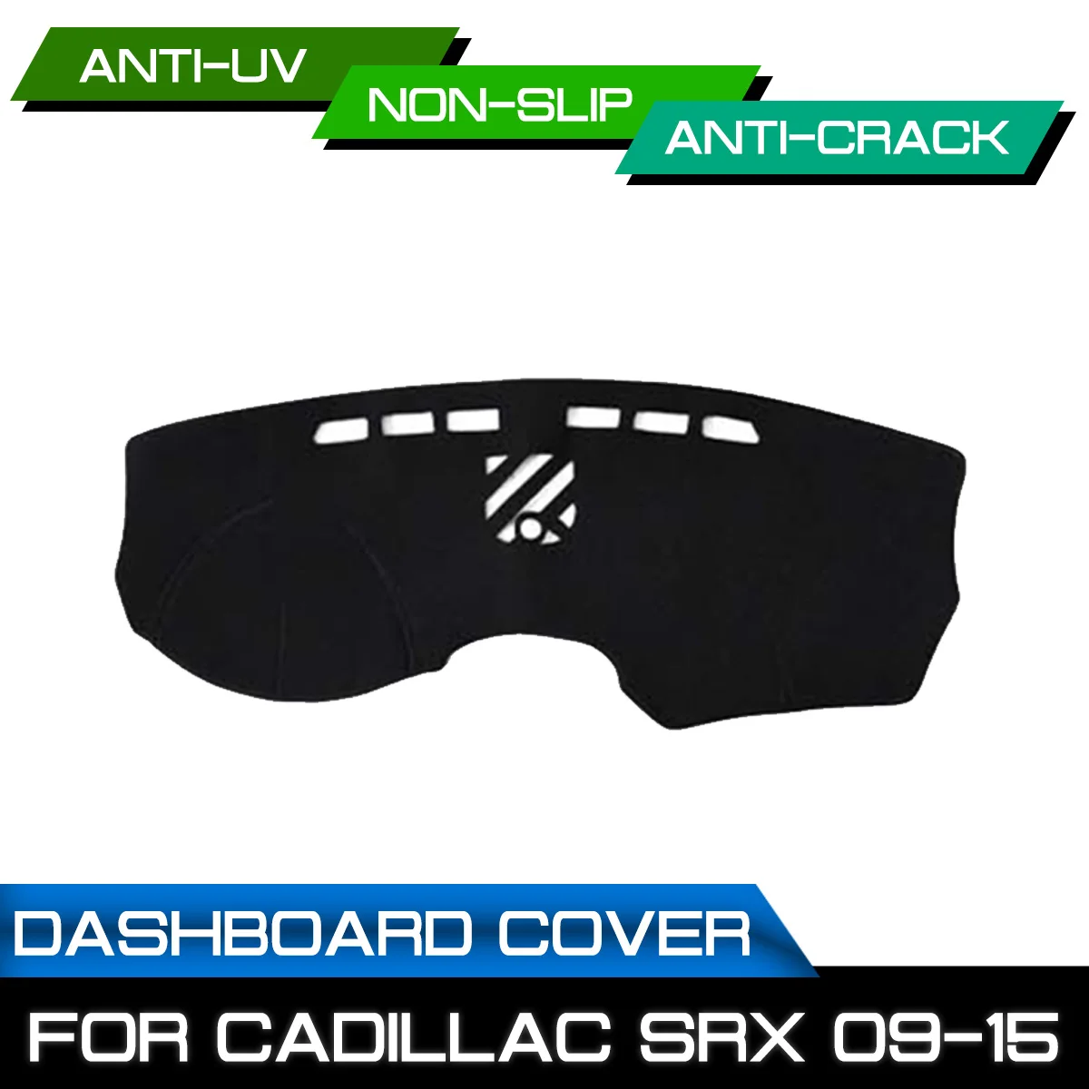 

Car Dashboard Mat for Cadillac SRX 2009 2010 2011 2012 2013 2014 2015 Anti-dirty Non-slip Dash Cover Mat UV Protection Shade