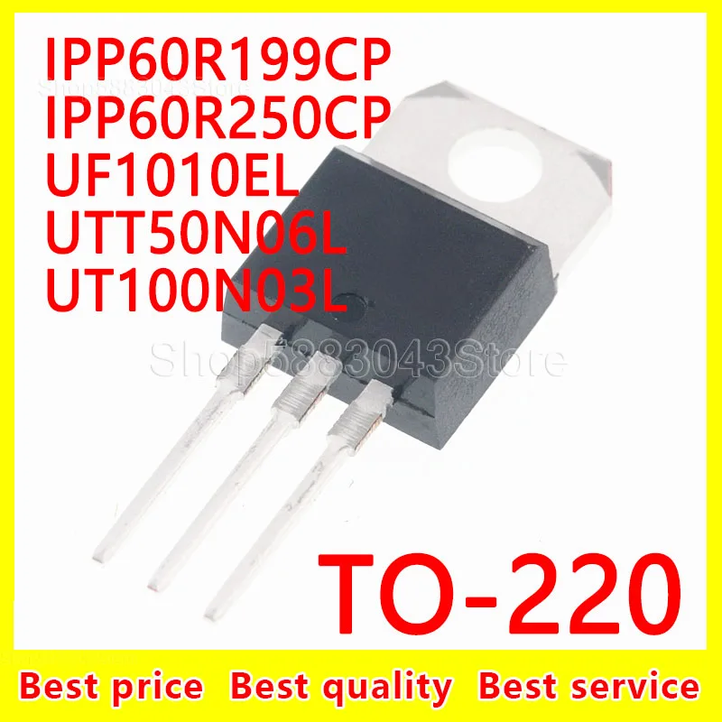 

(10 шт.) 100% Новый оригинальный набор микросхем IPP60R199CP IPP60R250CP UF1010EL ut50n06l UT100N03L TO-220