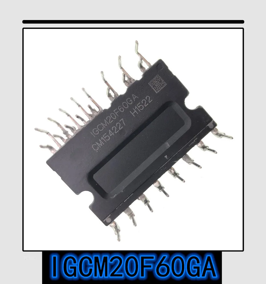 1 шт.-10 шт. новый оригинальный подлинный IGCM20F60GA IPM интеллектуальный модуль питания