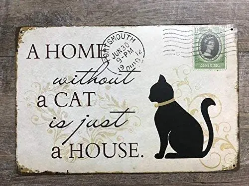 

Jesiceny Great Tin Sign Home with Out CAT is JUST House Aluminum Metal Sign Wall Decoration 12x8 INCH