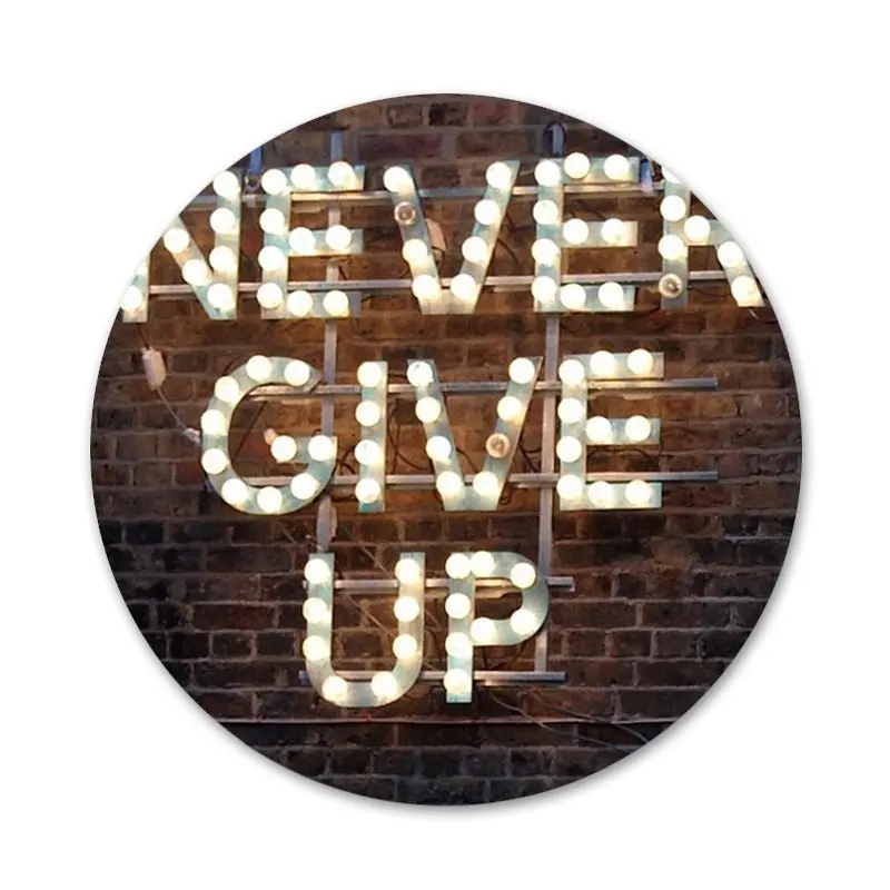 58 мм никогда не сдавайся брошь значок косплея аксессуары для одежды рюкзак