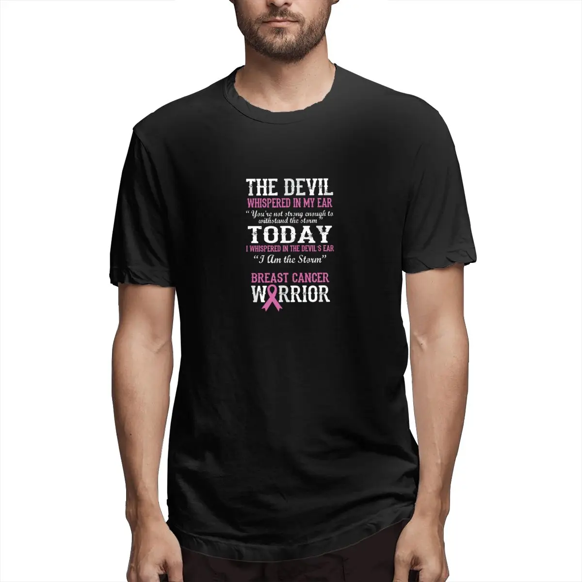 

Breast Cancer Warrior Awareness Survivor Quote Graphic Tee Men's Short Sleeve T-shirt Funny Cotton Tops