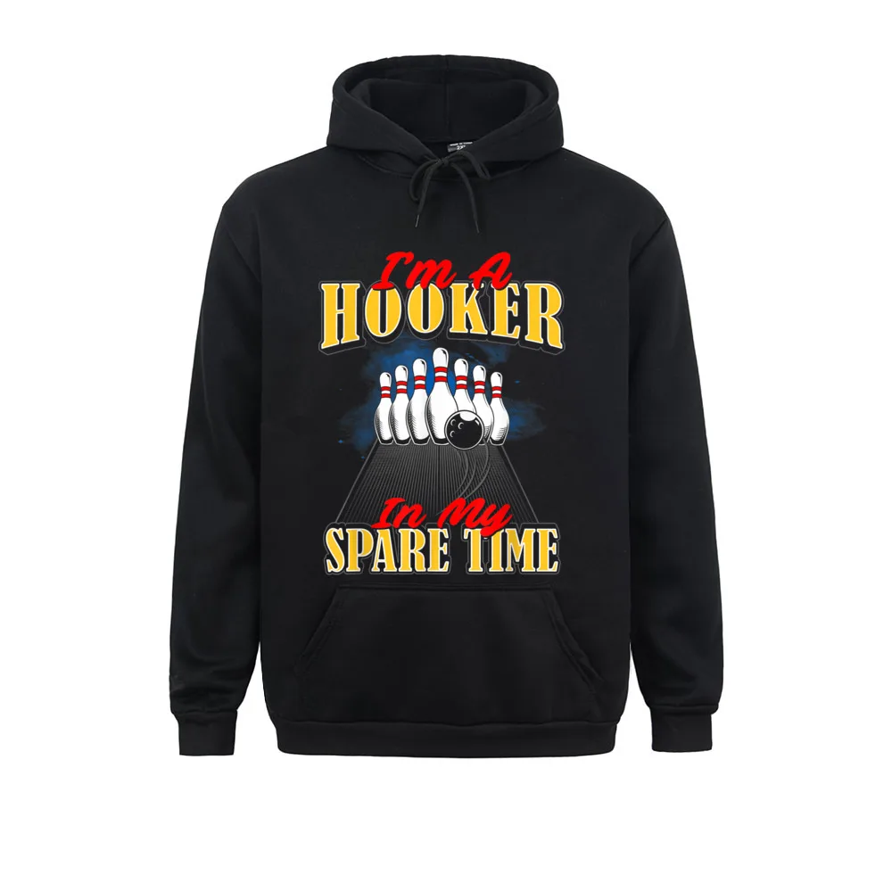 

Hooker In My Spare Time Funny Bowling Party Sweatshirts For Men NEW YEAR DAY Hoodies Sportswear Long Sleeve Discount