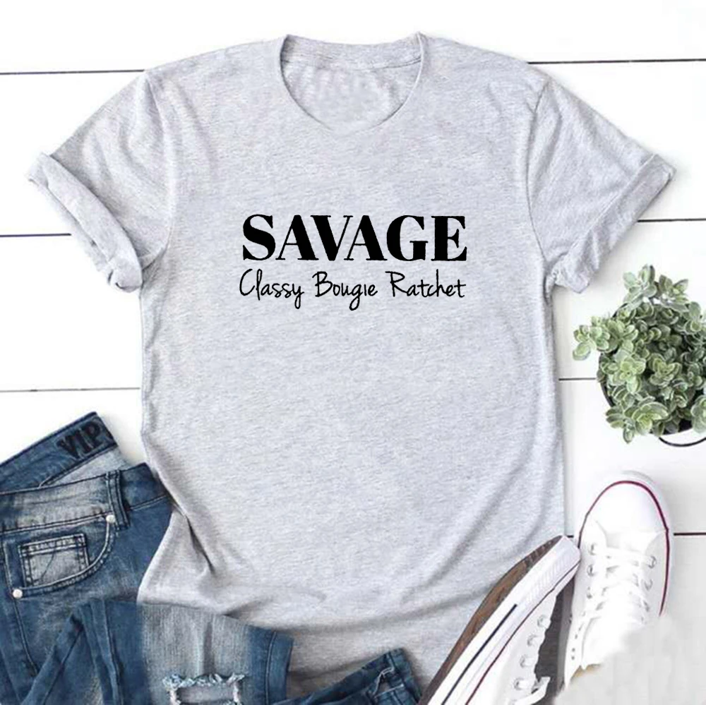 

Savage Classy Funny T Shirts Women T-shirt Loose Camiseta Mujer Short Sleeve Fashion Tshirt Women Casual Tee Shirt Femme White