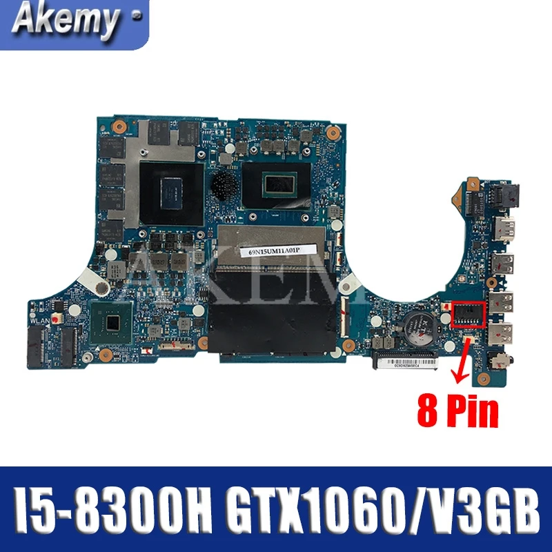 

Akemy материнская плата для For Asus TUF Gaming FX86FM8300 FX86FM 15,6 дюймов, материнская плата для ноутбука, оригинальная материнская плата I5-8300H GTX 1060-V3GB