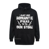 i enjoy long romantic walks to the gun store funny gun hoodie cotton funny tops shirts new design men hoodie design