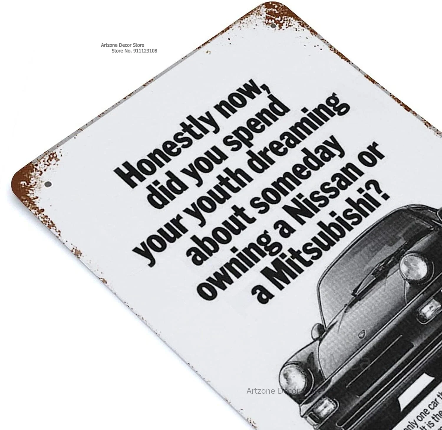 

Tin Signs Vintage Plaque Iron Painting Retro Rusty Family Dreaming About Someday Owning A Nissan Or A Mitsubishi Porsche Car