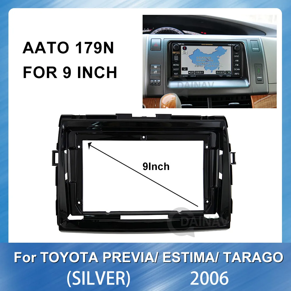 

Car Radio Fascia frame For Toyota Previa Estima Tarago Radio 2006 GPS Navigation plate panel Special Dash Trim Kit Frame Fascias