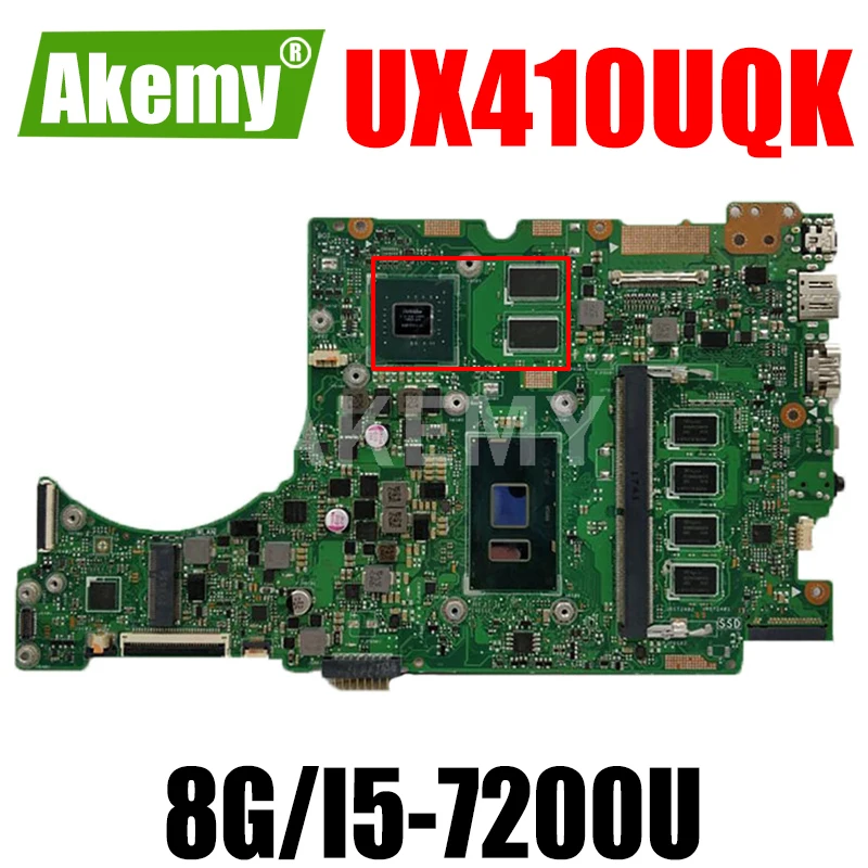 

90NB0DK0-R00030 Akemy laptop Motherboard For Asus UX410UQK UX410UA UX410UAK UX410UQ UX410UV RX410U Mainboard 8G/I5-7200U (V2G)