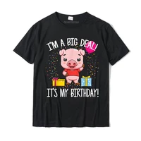 im a big deal its my birthday funny birthday with pig t shirt cotton t shirt for men party tees coupons normal