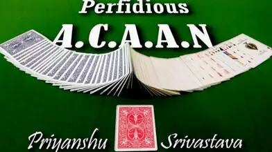 

2020 The Perfidious ACAAN by Priyanshu Srivastava - Magic tricks