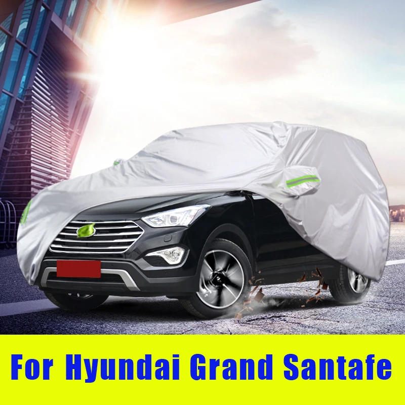 Waterproof full car covers Outdoor Sunshade Dustproof Snow For Hyundai Grand Santafe 2013-2017 Sedan Accessories