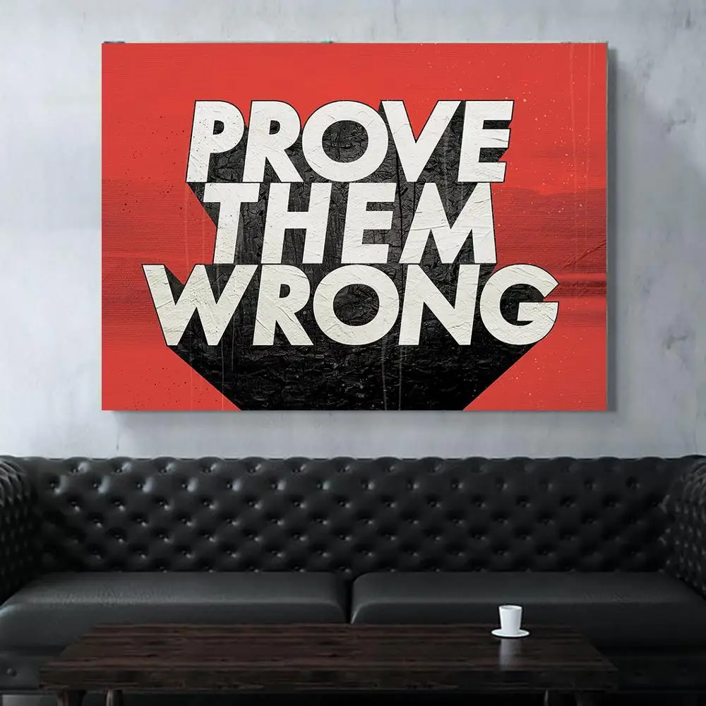 Докажи им неправильный плакат холст HD Поп Арт картина Obraz настенное Искусство