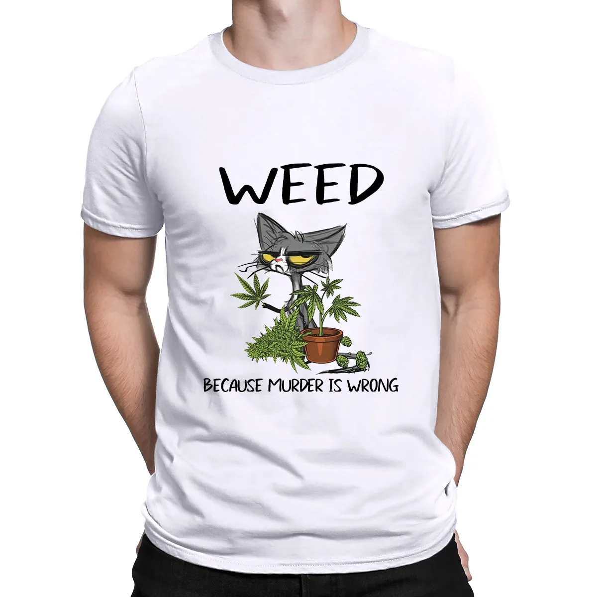 

Black Cat Weed Because Murder Is Wrong Print Men T Shirt Cat Lovers Gift Men's T Shirt 100% Cotton Loose Short Sleeve Tee Top