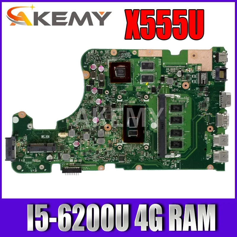 Новая материнская плата Akemy для ASUS X555UF X555U X555UQ I5 6200U 4G RAM ноутбука|Материнские