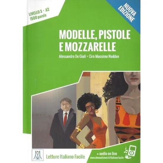 

Model, Airbrush E Mozzarelle + Audio Online (A2) Nuova Edizione Alessandro De Giuli, turnover Massimo Naddeo Libros en español