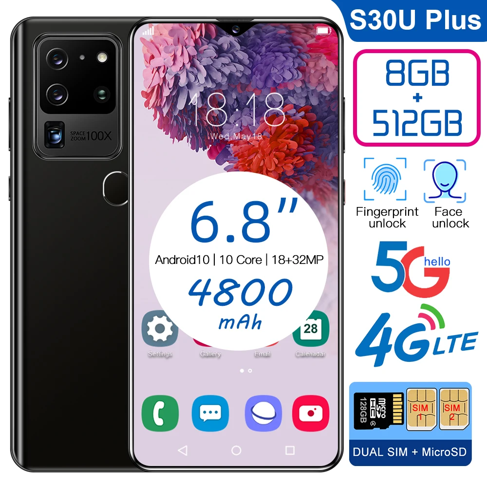 

New Arrival S30U Plus MTK6889 10 Core 6.8inch HD+1440*3040 4G5G 8+512GB 18MP+32MP Face Fingerprint ID 4800mah Android10.0