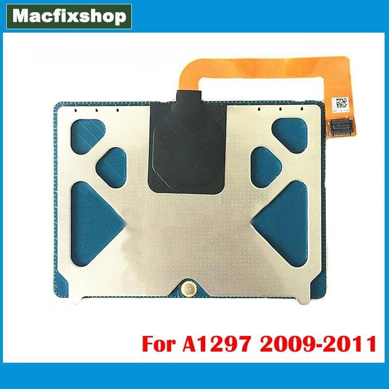 Original A1297 Trackpad with Flex Cable For Macbook Pro 17 inch Touchpad Track Touch Pad 2009 2010 2011 Year MC024 MC226