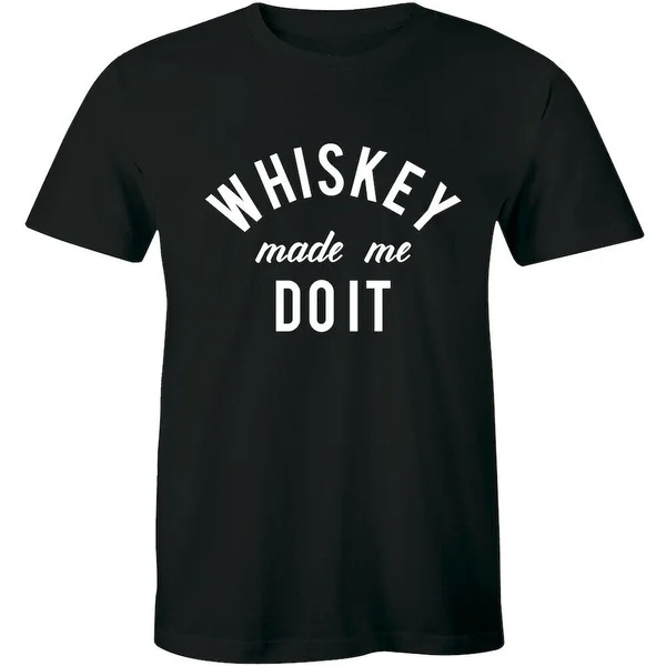 

Mens Whiskey Made Me Do It Tshirt Funny Drinking Liquor Party Tee Men's T-shirt